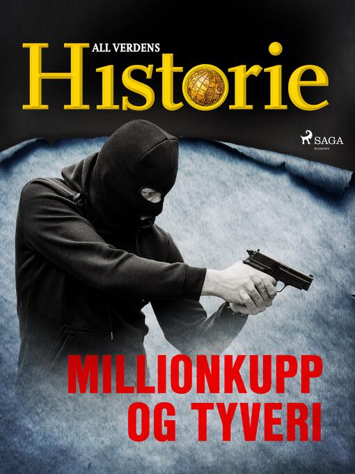 Title details for Millionkupp og tyveri by All Verdens Historie - Available